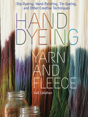 cover image of Hand Dyeing Yarn and Fleece